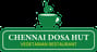 Chennai Dosa Hut- Indian Restaurant